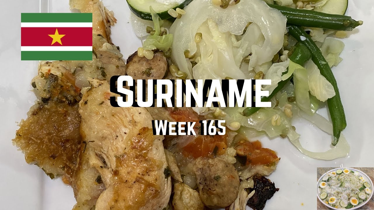 Second Spin, Country 165: Suriname [International Food]