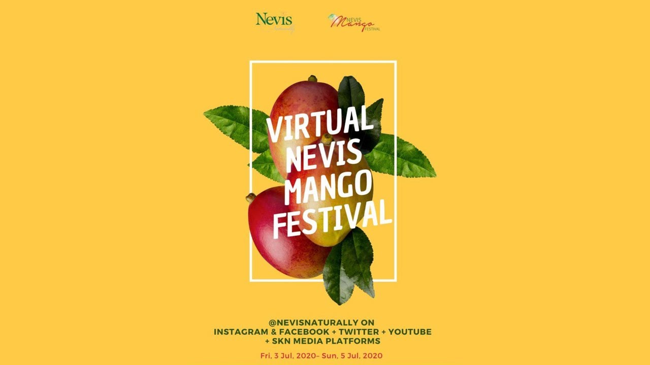 Virtual Nevis Mango Festival Cook Off 2020 – July 4, 2020