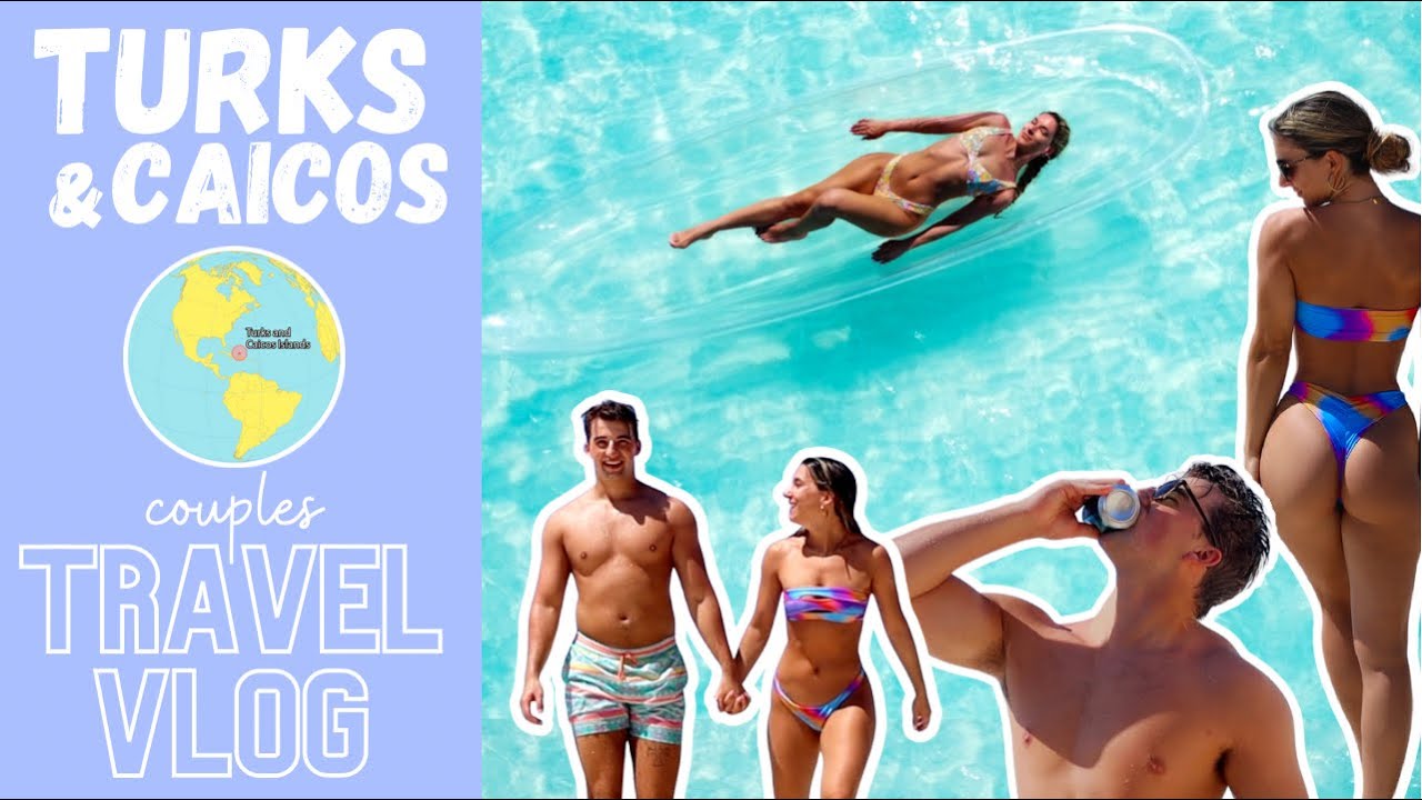 A Week in Turks and Caicos | Couple’s Travel Vlog