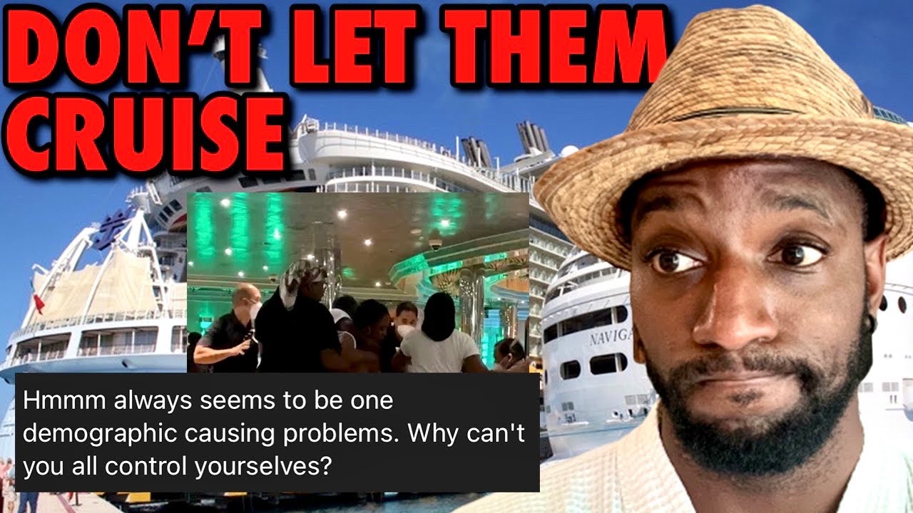 “BLACK PEOPLE SHOULDN’T BE ALLOWED TO CRUISE” | TRIGGER WARNING