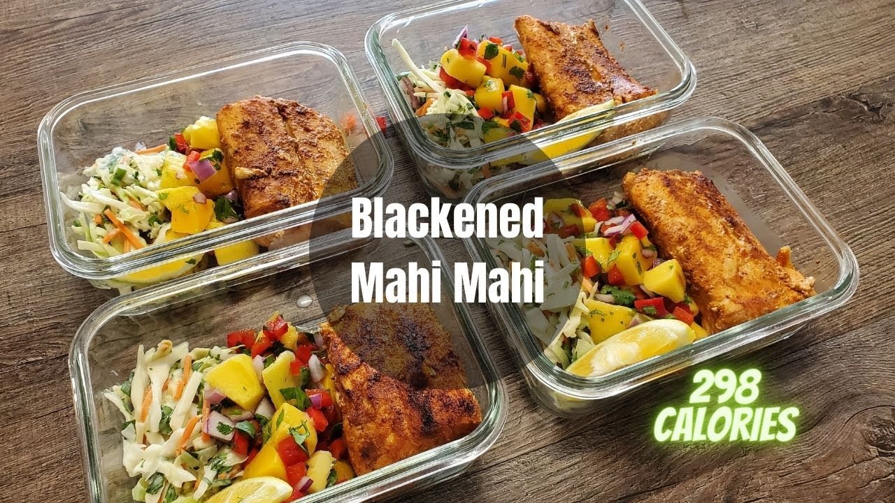 Blackened Mahi Mahi Low Calorie Meal Prep Fish Recipe Pescatarian