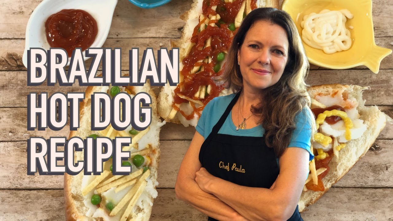 Brazilian Hot Dog recipe – heaven’s street food.