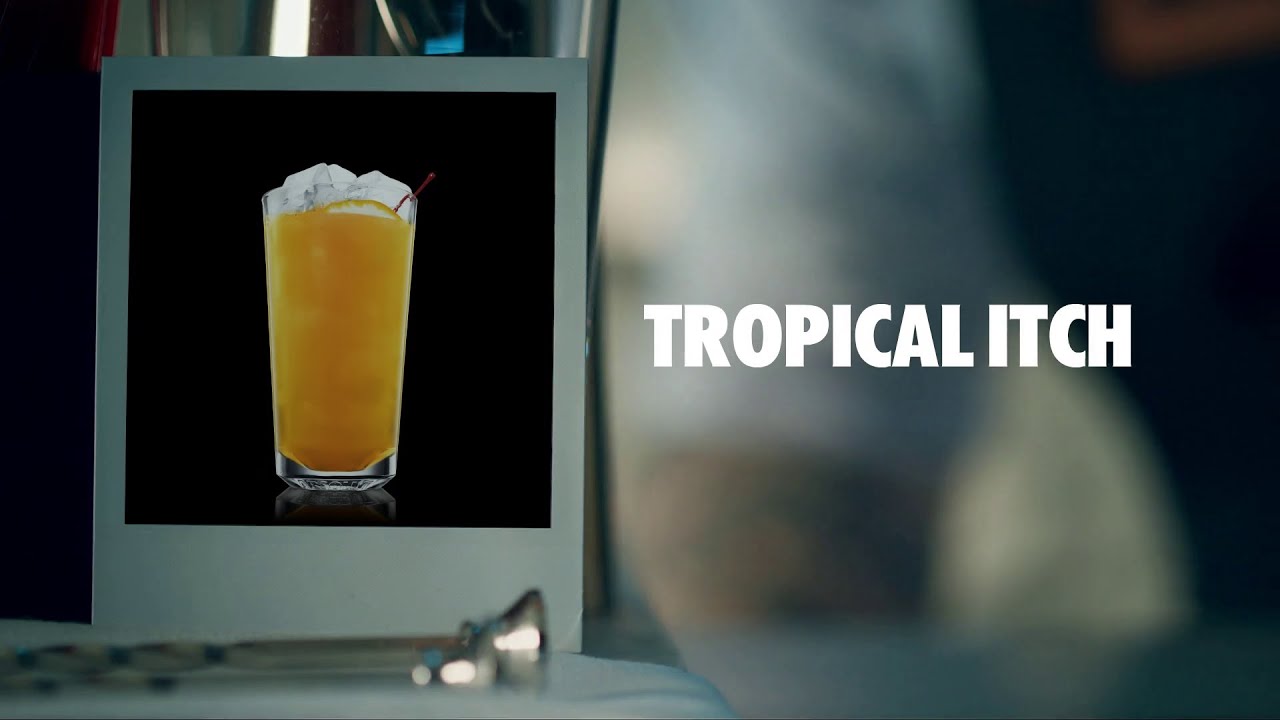 TROPICAL ITCH DRINK RECIPE – HOW TO MIX