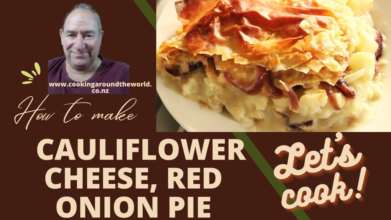 Cauliflower Cheese And Caramelized Red Onion Pie | Pure Vegetarian |