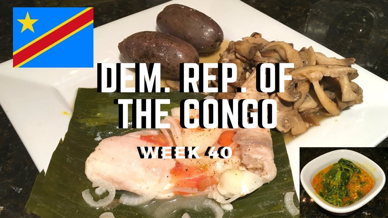 Second Spin, Country 40: Congo-Kinshasa [International Food]