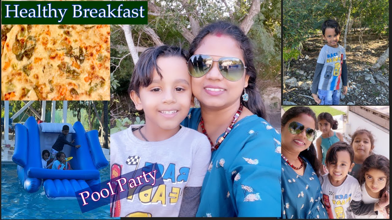 Kids Healthy Breakfast recipe | Quick & Healthy Tiffin idea | Pool Party Fun | Indian Mom Vlogs