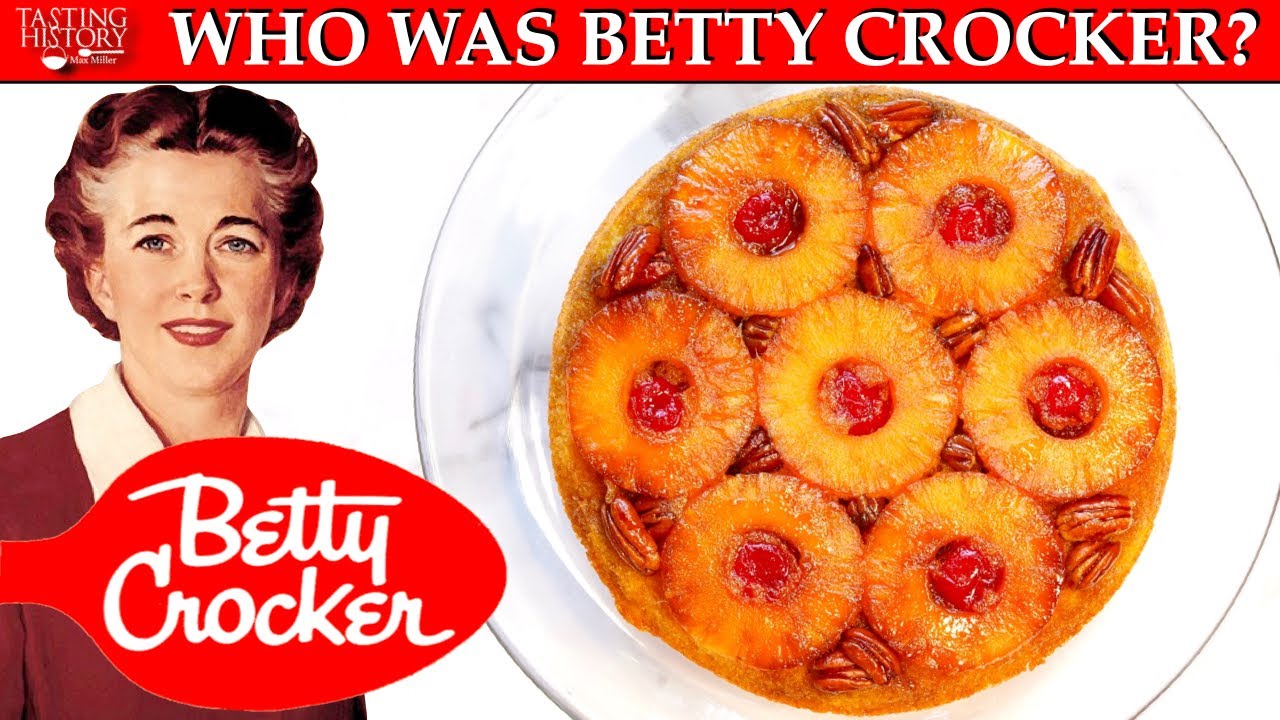 The Real Betty Crocker’s Pineapple Upside Down Cake