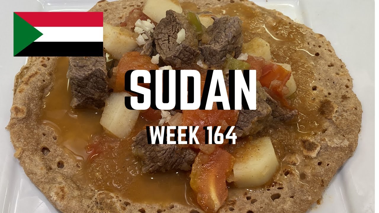 Second Spin, Country 164: Sudan [International Food]