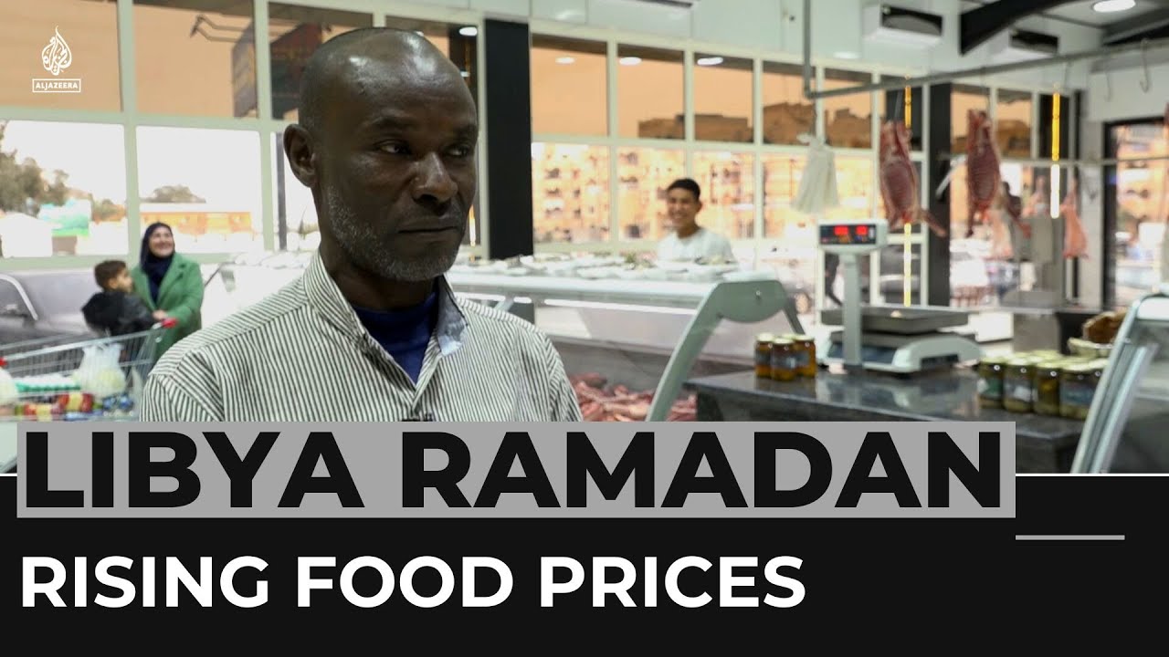 Libyans face harsh Ramadan with rising food prices