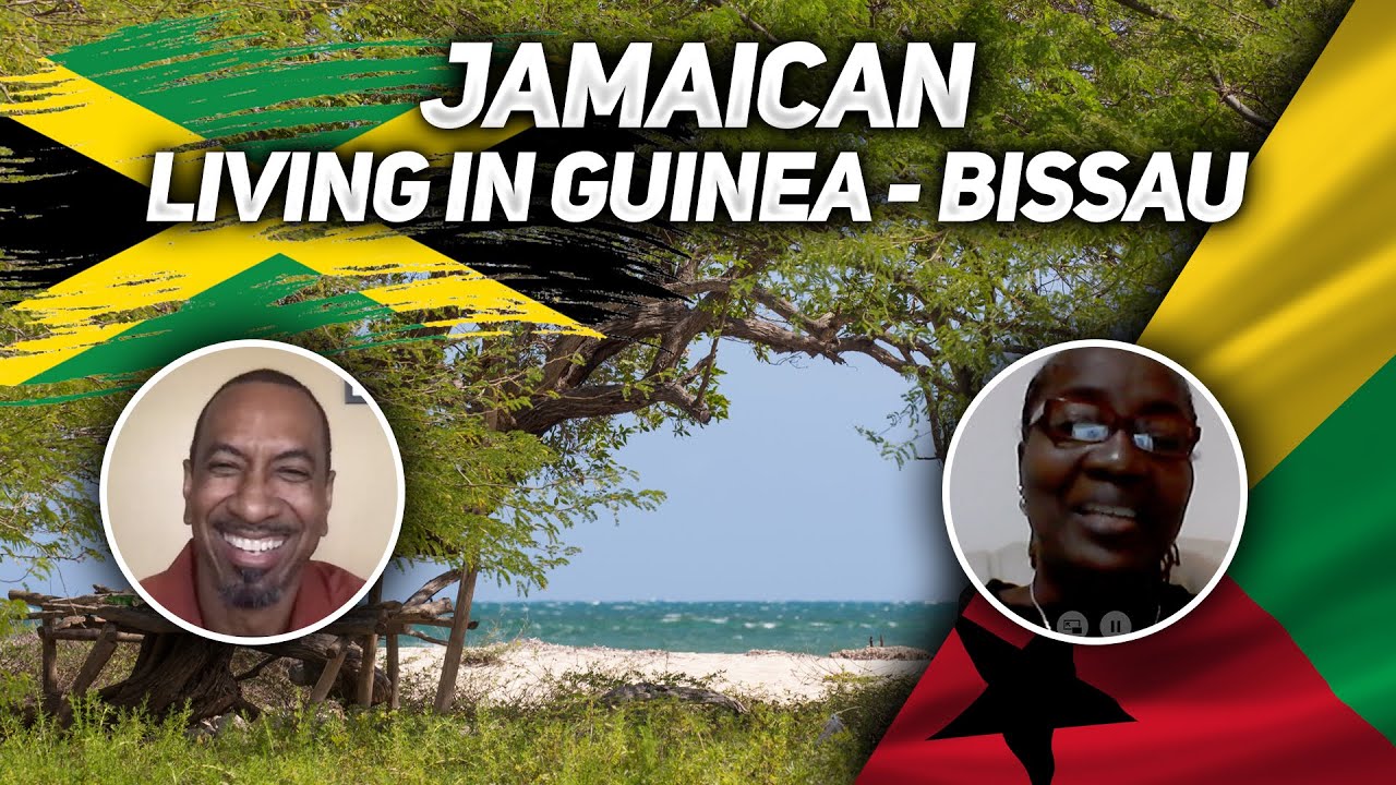 What’s It Like Being a Jamaican Living in Guinea Bissau?