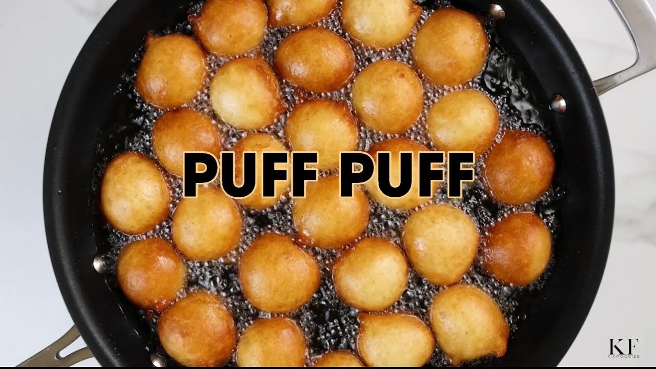 How to make PUFF PUFF—-EASY