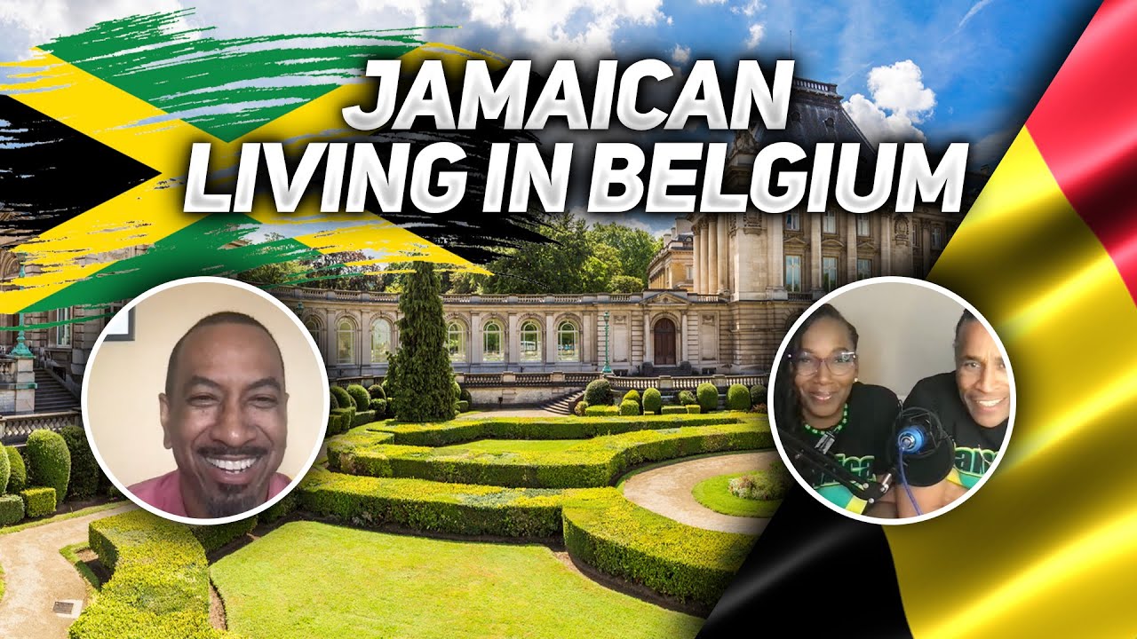 What’s It Like Being a Jamaican Living in Belgium?